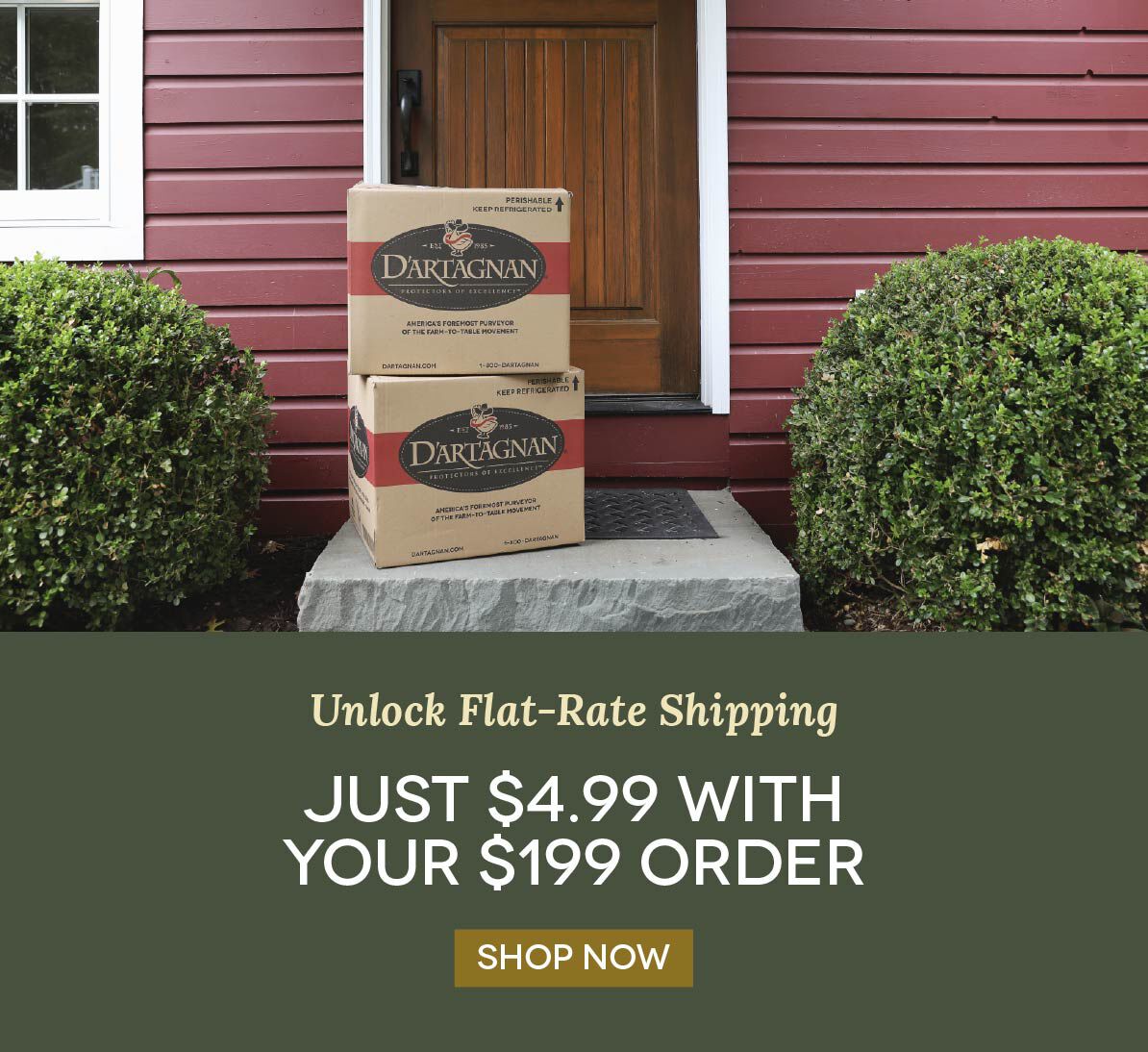 $4.99 Flat Rate Shipping on Orders $199
