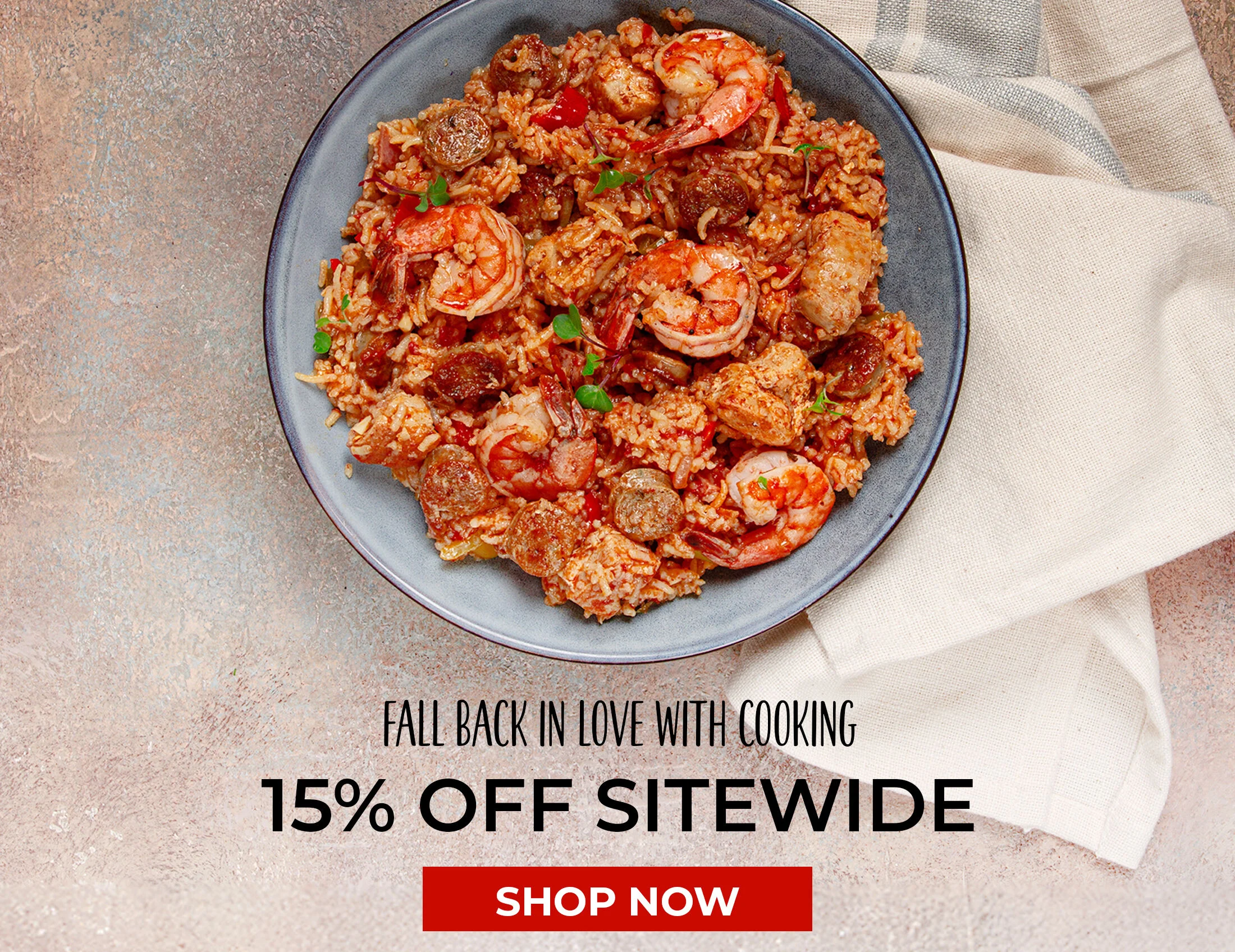 Fall Back In Love With Cooking.  15% off Sitewide. Shop Now.