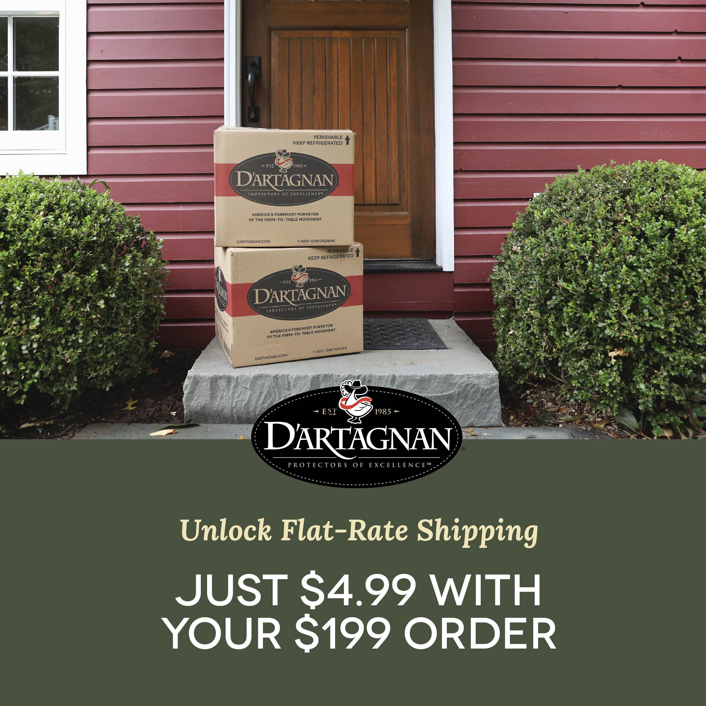 $4.99 Flat Rate Shipping on Orders $199