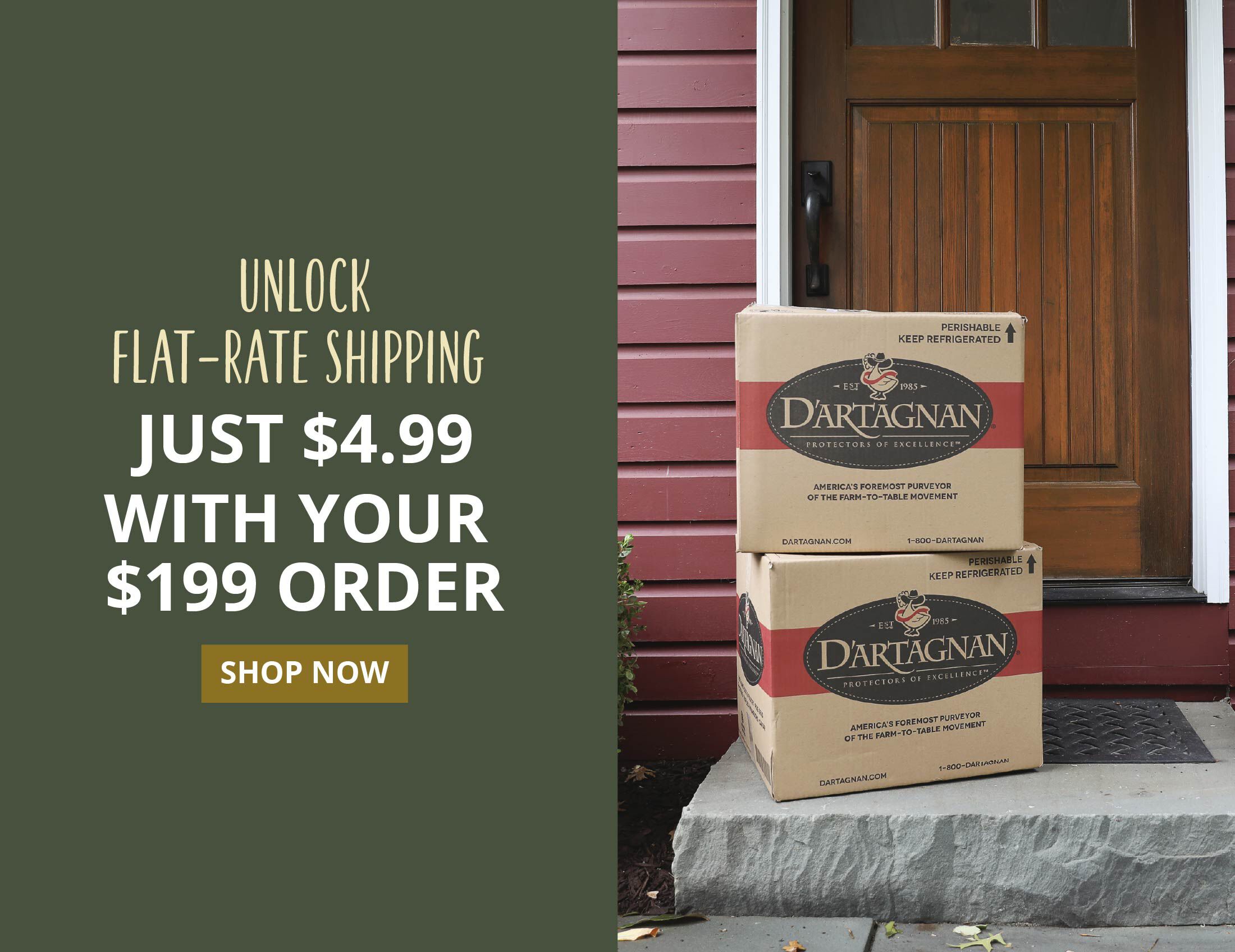 $4.99 Flat Rate Shipping on Orders $199