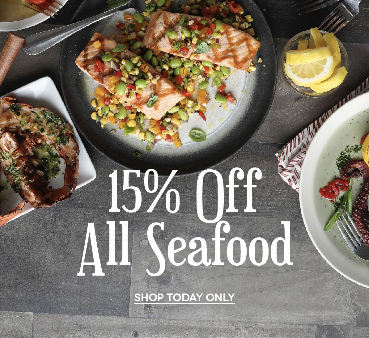 15% OFF All Seafood