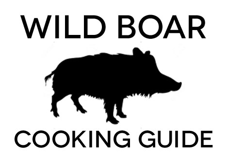 Wild Boar Cooking Guide