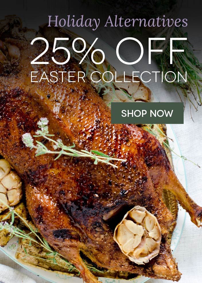 25% OFF Easter Dinner Alternatives