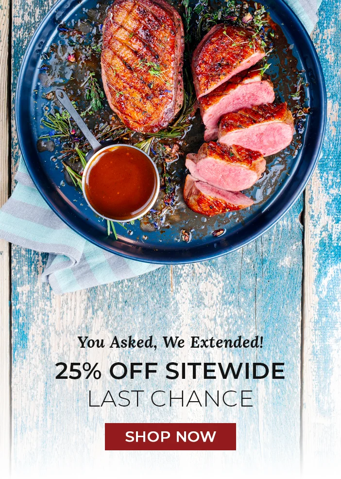 You Asked, We Extended. 25% off Sitewide One Day Only. Shop Now