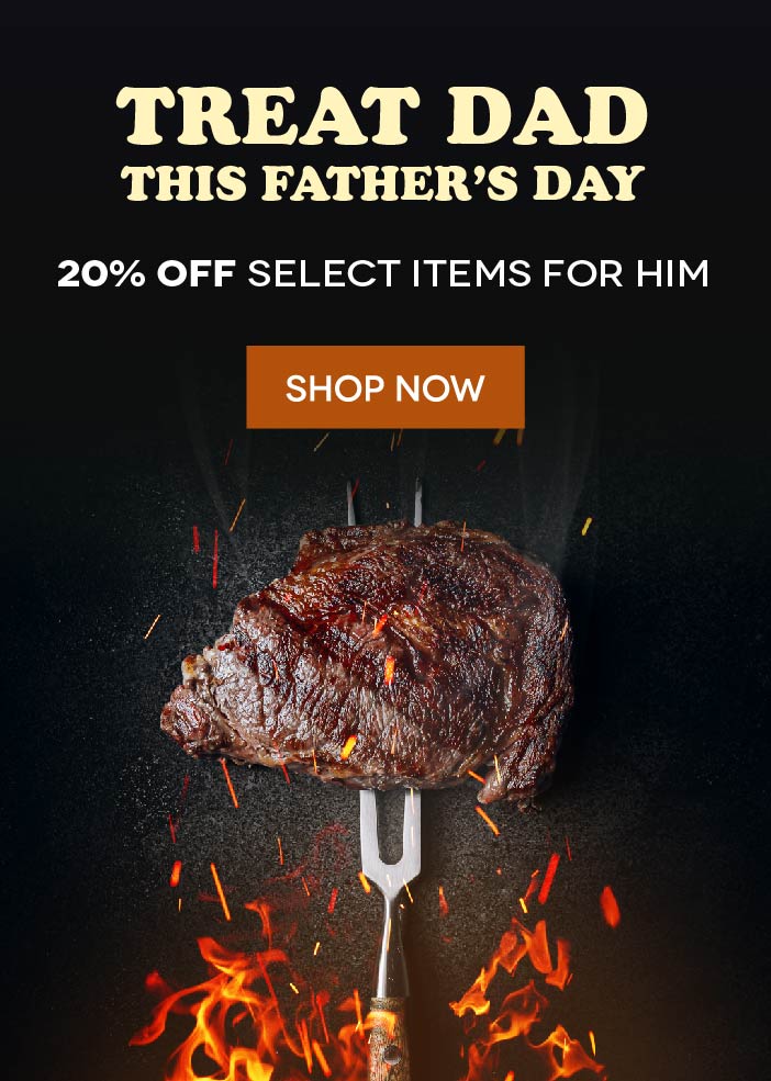 20% Off Father's Day Collection